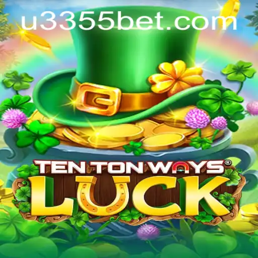 Exploring the Intricacies of TenTonWaysLuck and Its Unique Connection to 3355bet